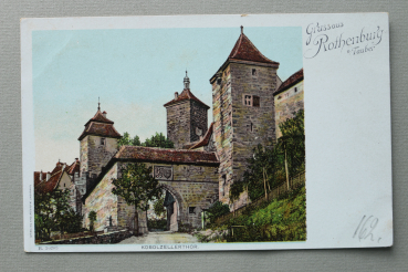 AK Gruss aus Rothenburg ob der Tauber / 1900 / Kobolzellerthor / Strassenansicht